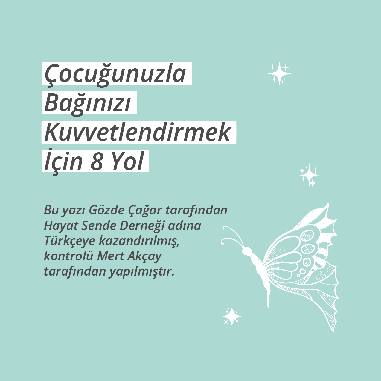 çocuğunuzla bağınızı kuvvetlendirmek için 8 yol