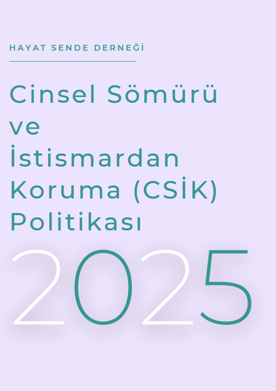 Cinsel Sömürü ve İstismardan Koruma (CSİK) Politikası Türkçe English